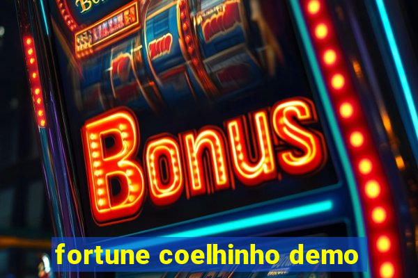 fortune coelhinho demo